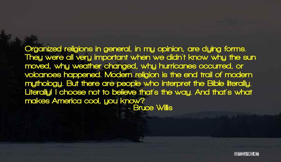People Who Are Dying Quotes By Bruce Willis People Who Are Dying Quotes By Bruce Willis