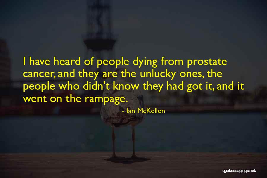 People Who Are Dying Quotes By Ian McKellen People Who Are Dying Quotes By Ian McKellen