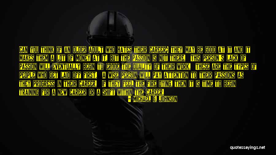 People Who Are Dying Quotes By Michael G. Johnson People Who Are Dying Quotes By Michael G. Johnson