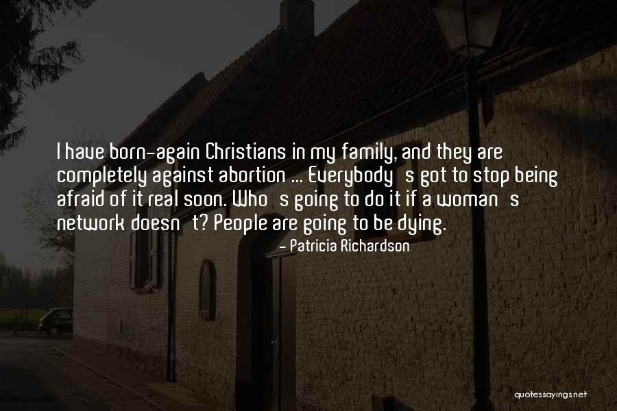 People Who Are Dying Quotes By Patricia Richardson People Who Are Dying Quotes By Patricia Richardson