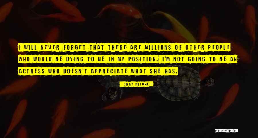 People Who Are Dying Quotes By Shay Mitchell People Who Are Dying Quotes By Shay Mitchell