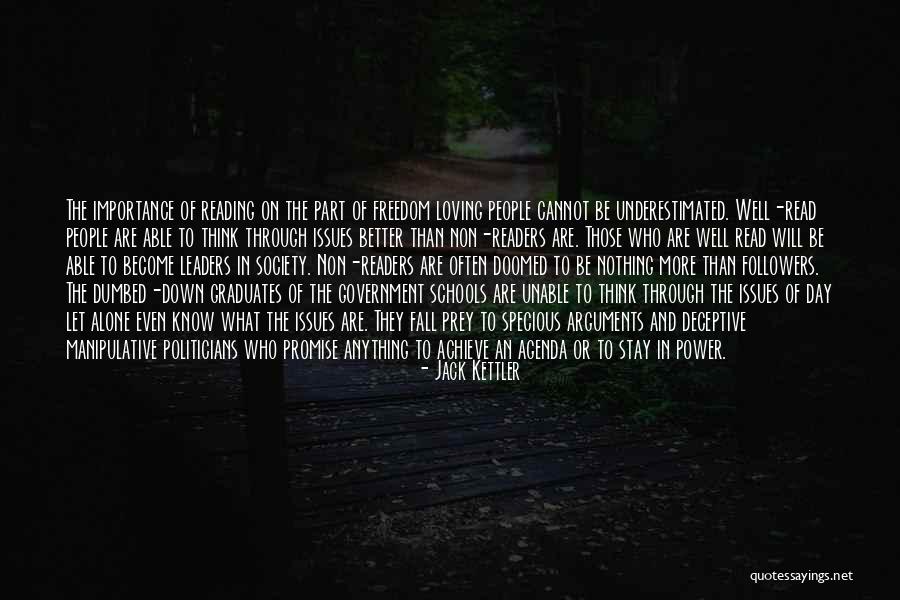 People Who Are Followers Quotes By Jack Kettler People Who Are Followers Quotes By Jack Kettler