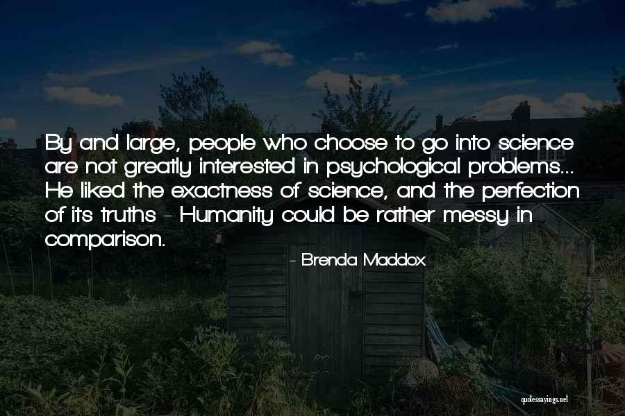 People Who Are Messy Quotes By Brenda Maddox People Who Are Messy Quotes By Brenda Maddox