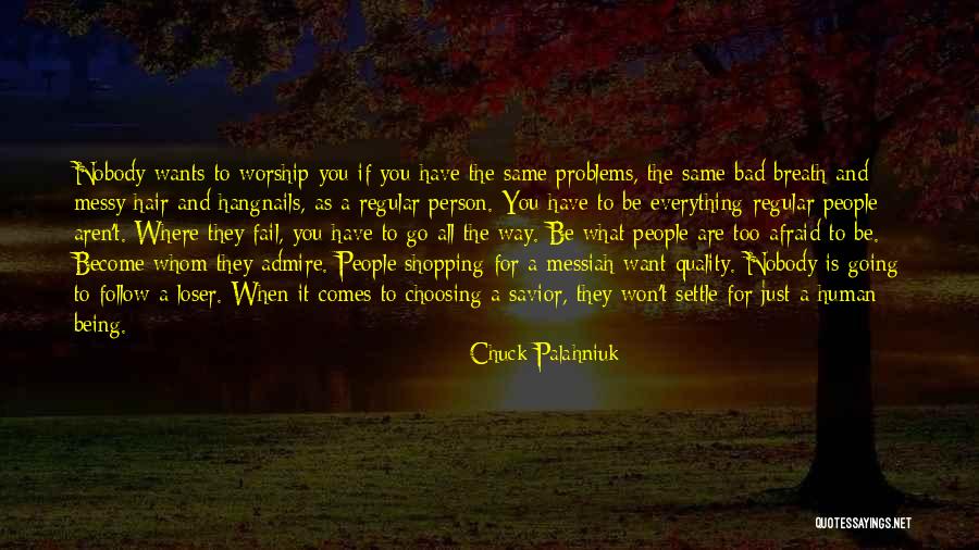 People Who Are Messy Quotes By Chuck Palahniuk People Who Are Messy Quotes By Chuck Palahniuk