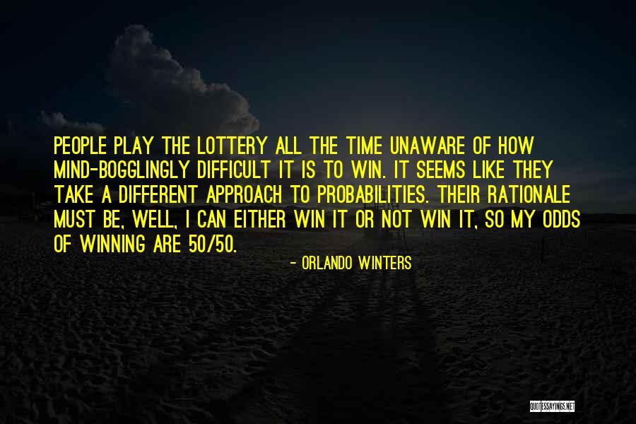 People Who Are Unaware Quotes By Orlando Winters People Who Are Unaware Quotes By Orlando Winters