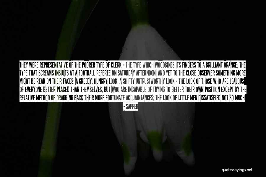 People Who Are Untrustworthy Quotes By Sapper People Who Are Untrustworthy Quotes By Sapper