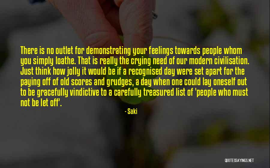 People Who Are Vindictive Quotes By Saki People Who Are Vindictive Quotes By Saki