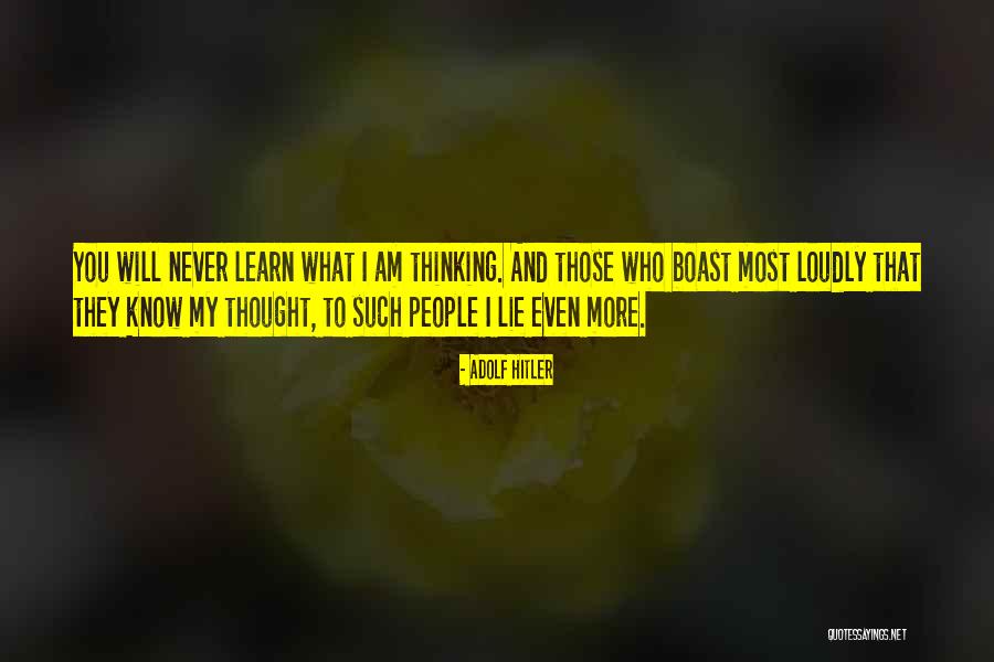 People Who Boast Quotes By Adolf Hitler