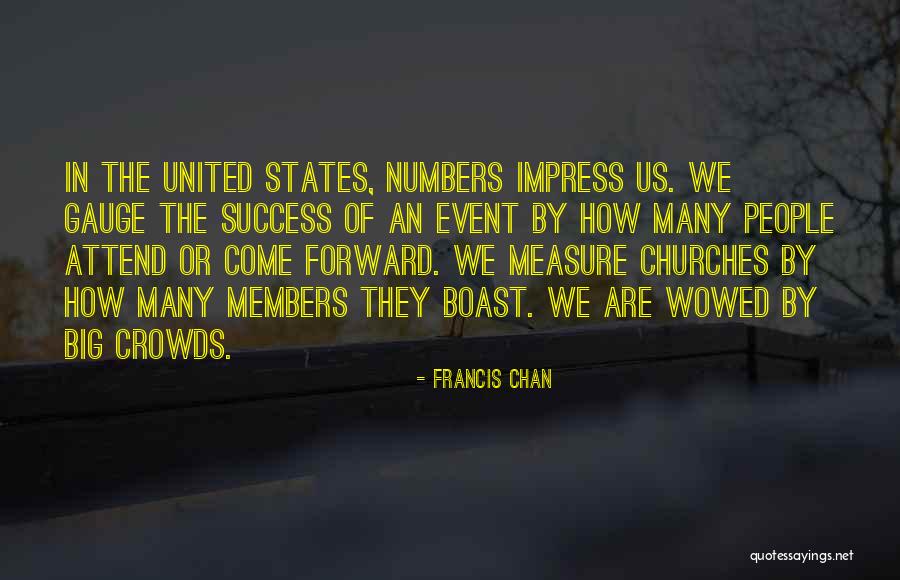 People Who Boast Quotes By Francis Chan