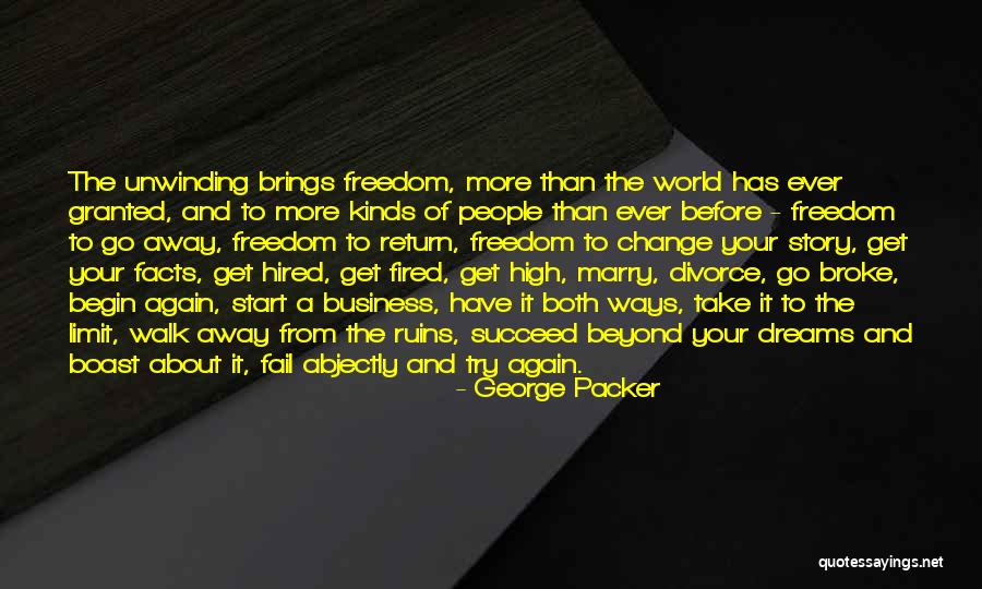 People Who Boast Quotes By George Packer