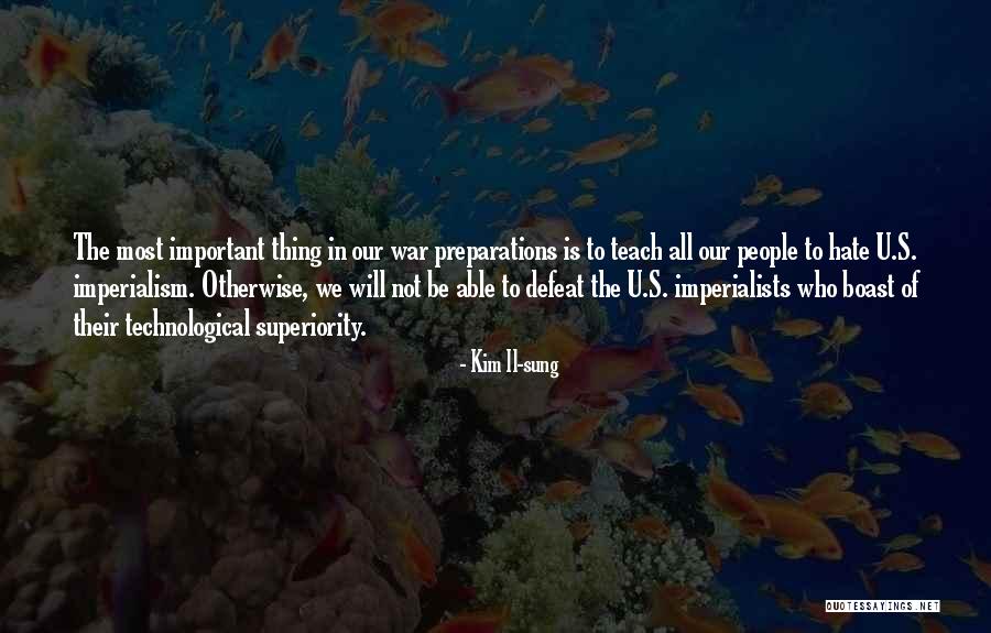 People Who Boast Quotes By Kim Il-sung