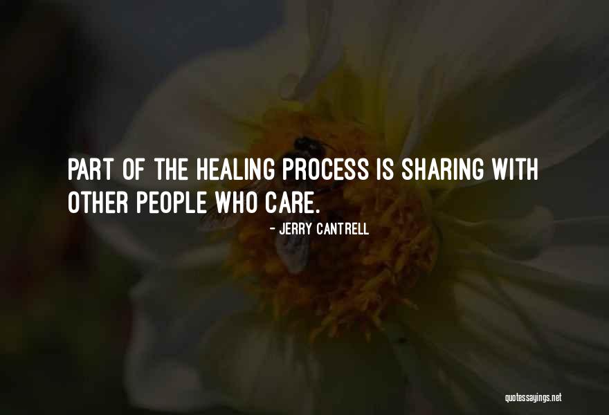 People Who Care Quotes By Jerry Cantrell People Who Care Quotes By Jerry Cantrell