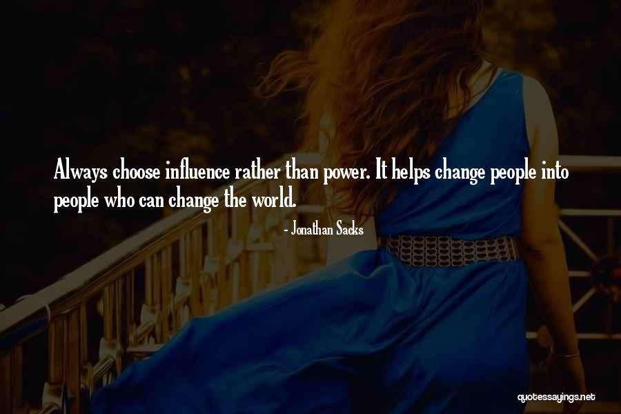 People Who Change The World Quotes By Jonathan Sacks People Who Change The World Quotes By Jonathan Sacks
