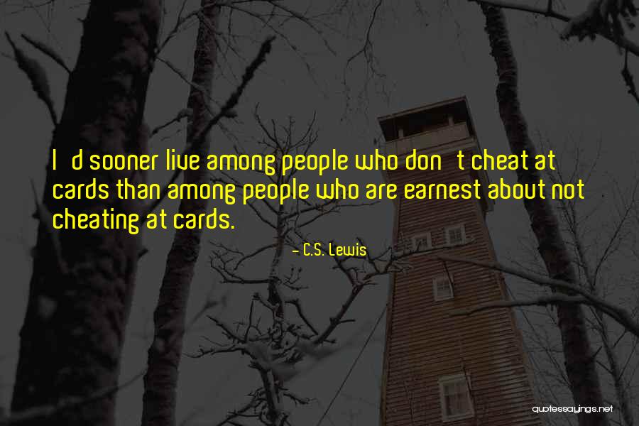 People Who Cheat Quotes By C.S. Lewis People Who Cheat Quotes By C.S. Lewis