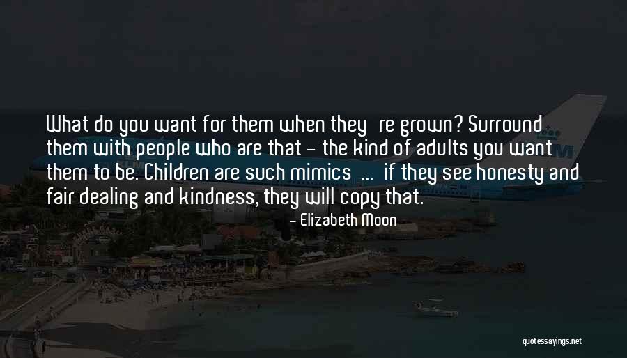 People Who Copy You Quotes By Elizabeth Moon People Who Copy You Quotes By Elizabeth Moon