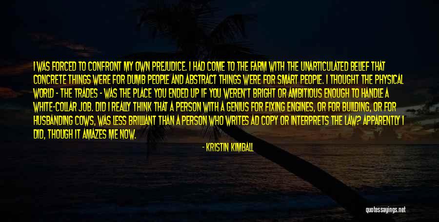 People Who Copy You Quotes By Kristin Kimball People Who Copy You Quotes By Kristin Kimball