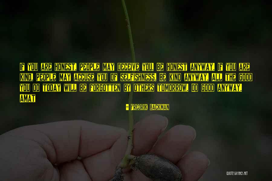 People Who Deceive Quotes By Fredrik Backman People Who Deceive Quotes By Fredrik Backman