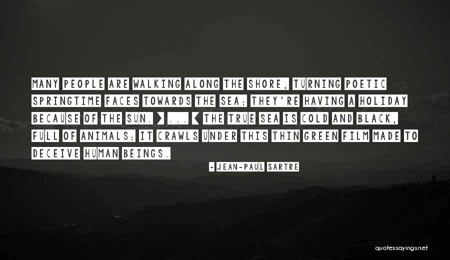 People Who Deceive Quotes By Jean-Paul Sartre People Who Deceive Quotes By Jean-Paul Sartre