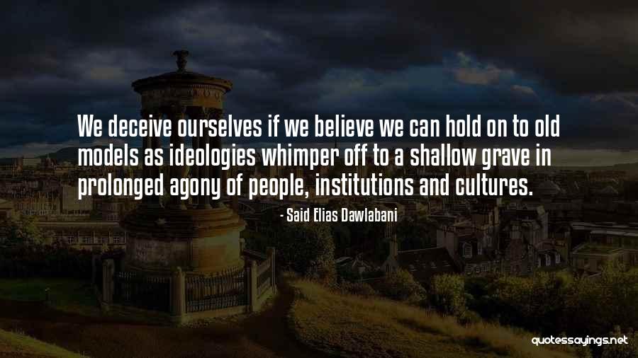 People Who Deceive Quotes By Said Elias Dawlabani People Who Deceive Quotes By Said Elias Dawlabani