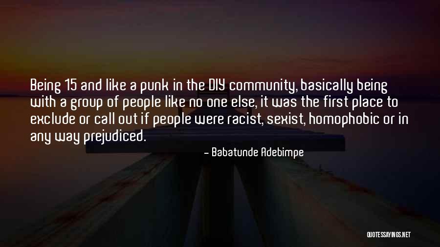 People Who Exclude Quotes By Babatunde Adebimpe People Who Exclude Quotes By Babatunde Adebimpe