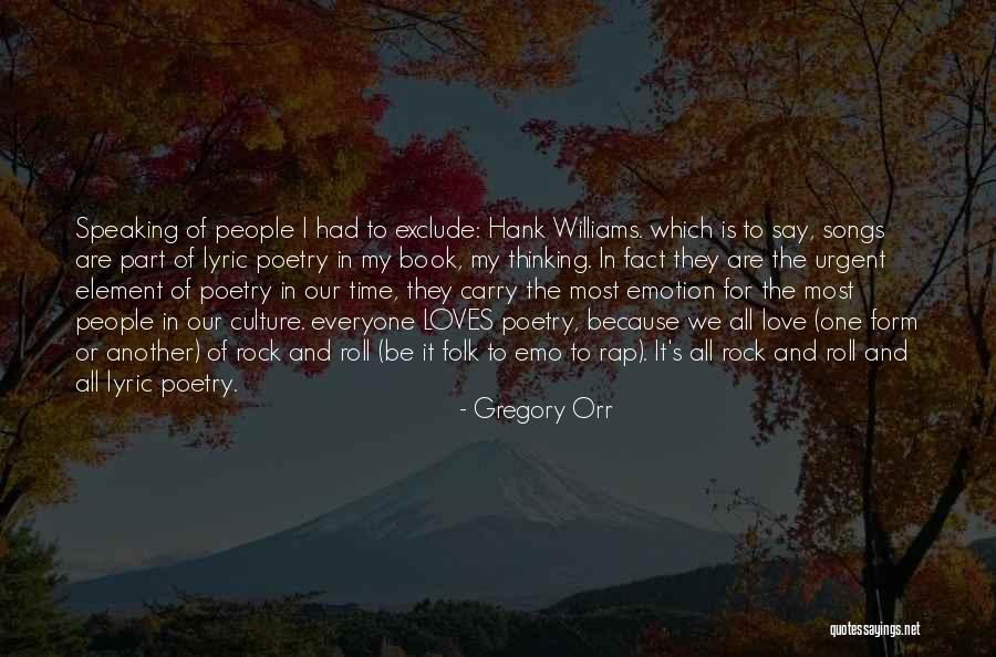 People Who Exclude Quotes By Gregory Orr People Who Exclude Quotes By Gregory Orr