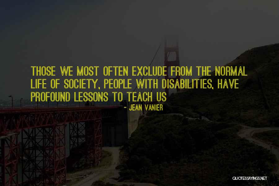 People Who Exclude Quotes By Jean Vanier People Who Exclude Quotes By Jean Vanier