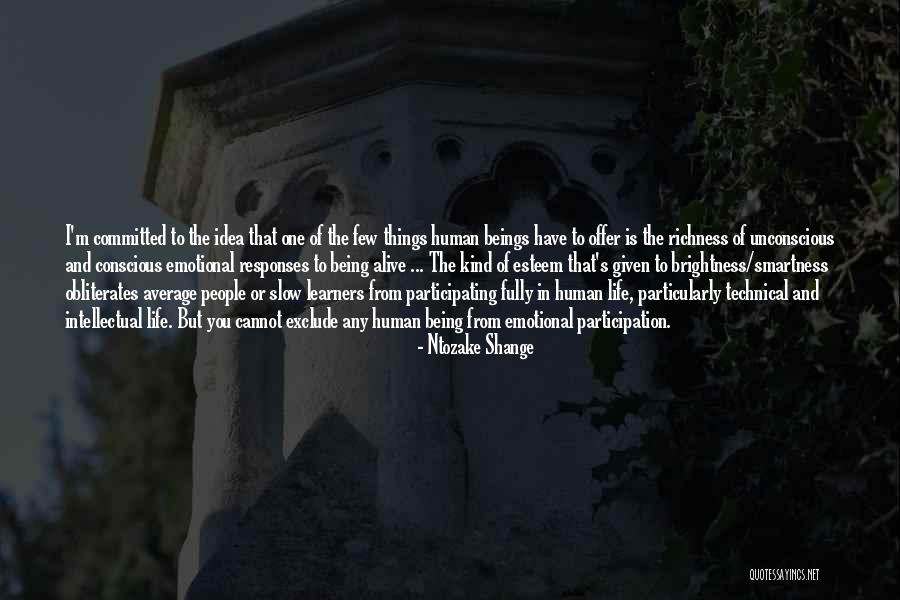 People Who Exclude Quotes By Ntozake Shange People Who Exclude Quotes By Ntozake Shange