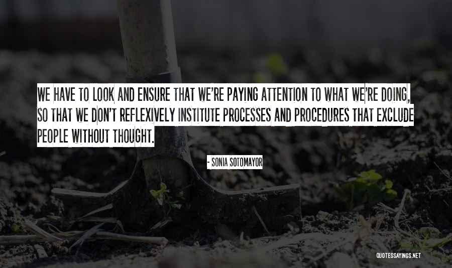 People Who Exclude Quotes By Sonia Sotomayor People Who Exclude Quotes By Sonia Sotomayor