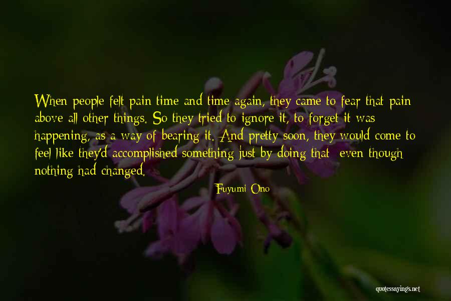 People Who Forget Where They Came From Quotes By Fuyumi Ono People Who Forget Where They Came From Quotes By Fuyumi Ono