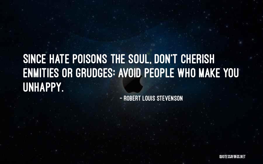 People Who Hate You Quotes By Robert Louis Stevenson People Who Hate You Quotes By Robert Louis Stevenson