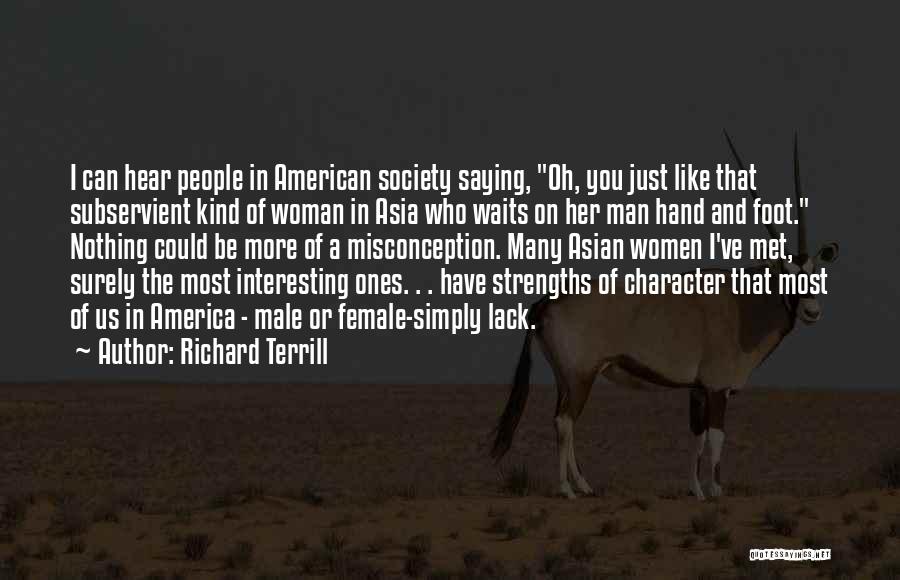 People Who Have A Lack Of Character Quotes By Richard Terrill
