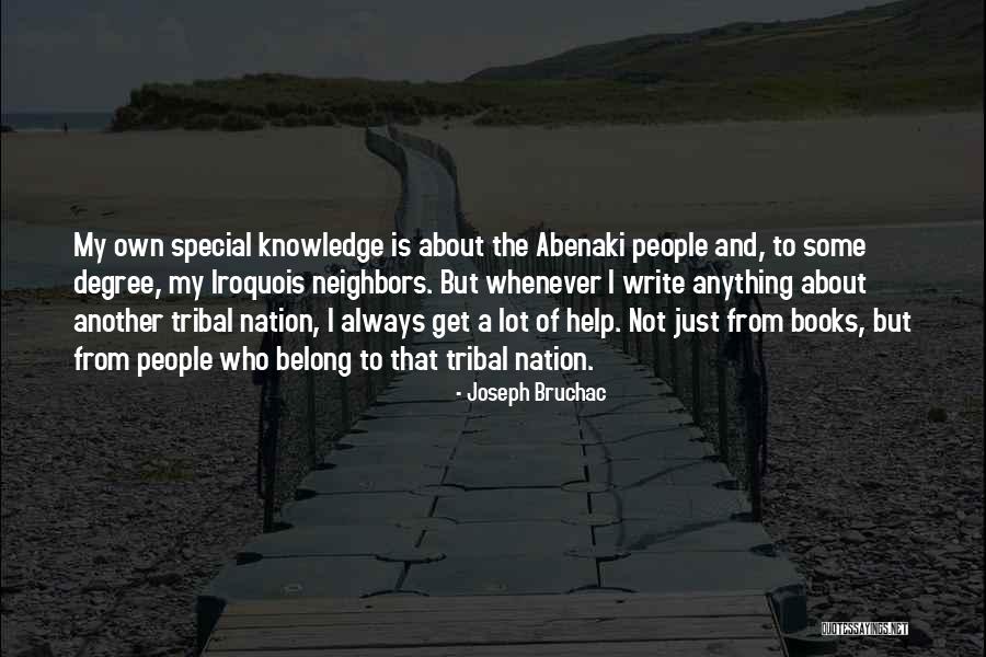 People Who Help Quotes By Joseph Bruchac People Who Help Quotes By Joseph Bruchac