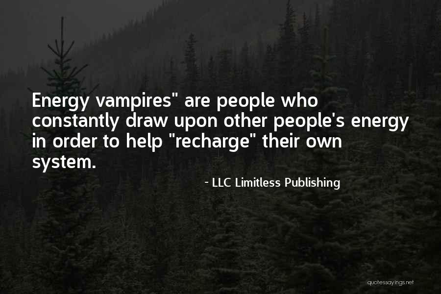 People Who Help Quotes By LLC Limitless Publishing People Who Help Quotes By LLC Limitless Publishing