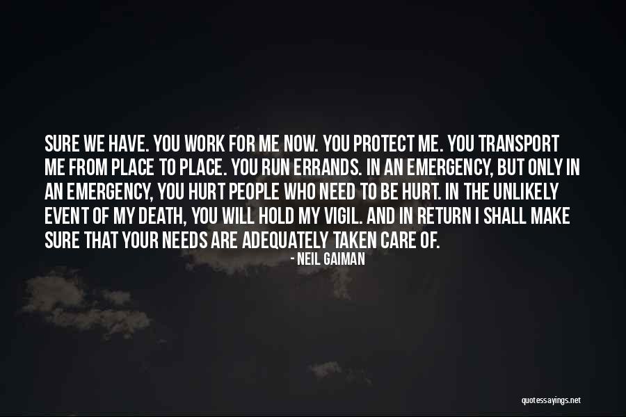 People Who Hurt Me Quotes By Neil Gaiman People Who Hurt Me Quotes By Neil Gaiman
