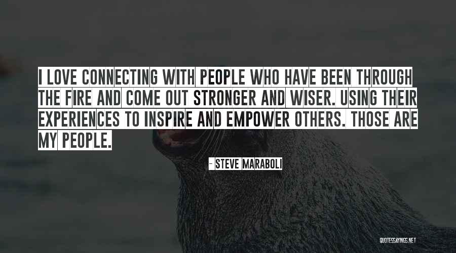 People Who Inspire Others Quotes By Steve Maraboli People Who Inspire Others Quotes By Steve Maraboli