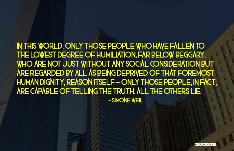 People Who Lie Quotes By Simone Weil People Who Lie Quotes By Simone Weil