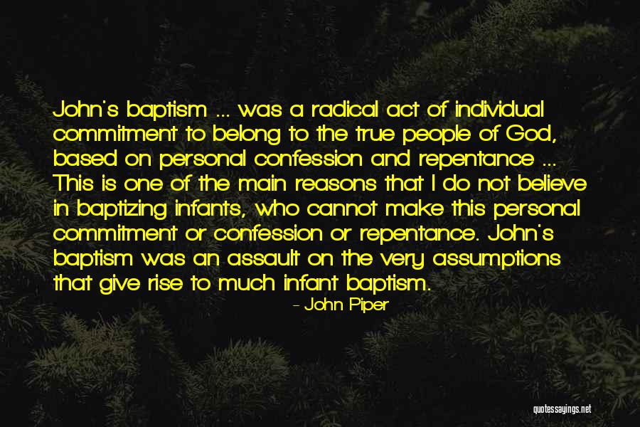 People Who Make Assumptions Quotes By John Piper People Who Make Assumptions Quotes By John Piper