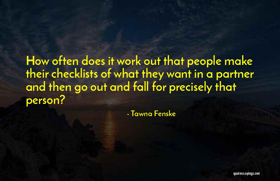 People Who Make You Fall Off Quotes By Tawna Fenske People Who Make You Fall Off Quotes By Tawna Fenske