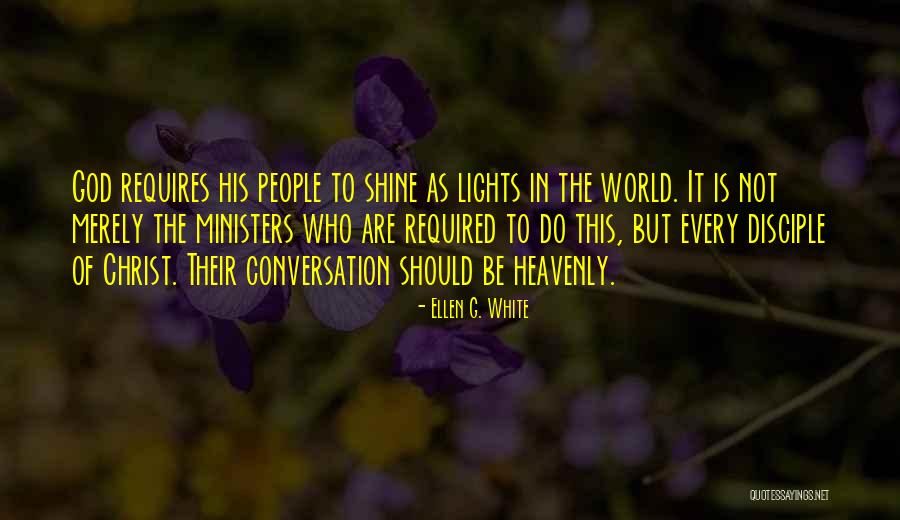 People Who Shine Quotes By Ellen G. White People Who Shine Quotes By Ellen G. White