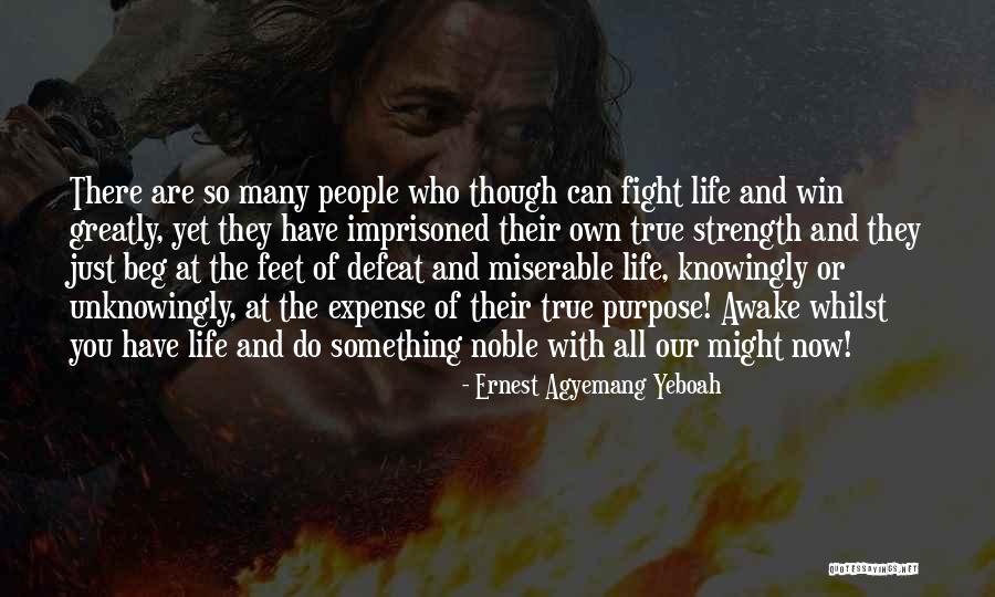People Who Shine Quotes By Ernest Agyemang Yeboah People Who Shine Quotes By Ernest Agyemang Yeboah