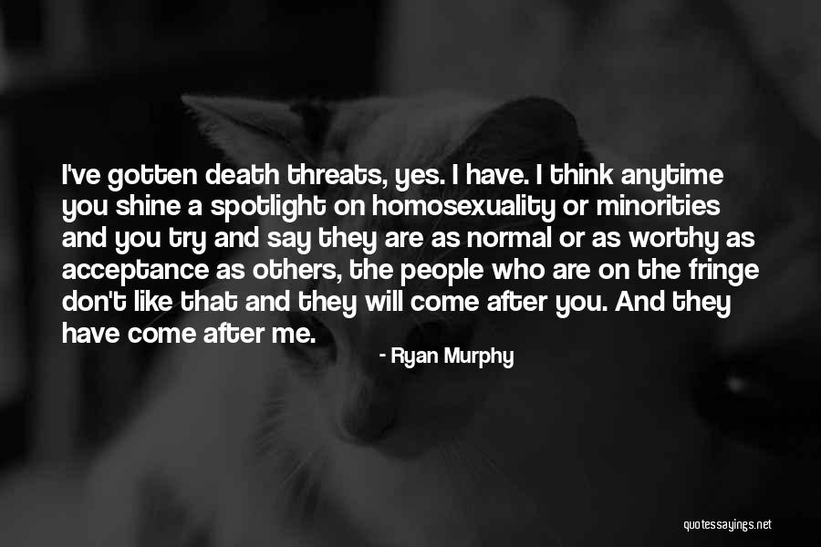 People Who Shine Quotes By Ryan Murphy People Who Shine Quotes By Ryan Murphy