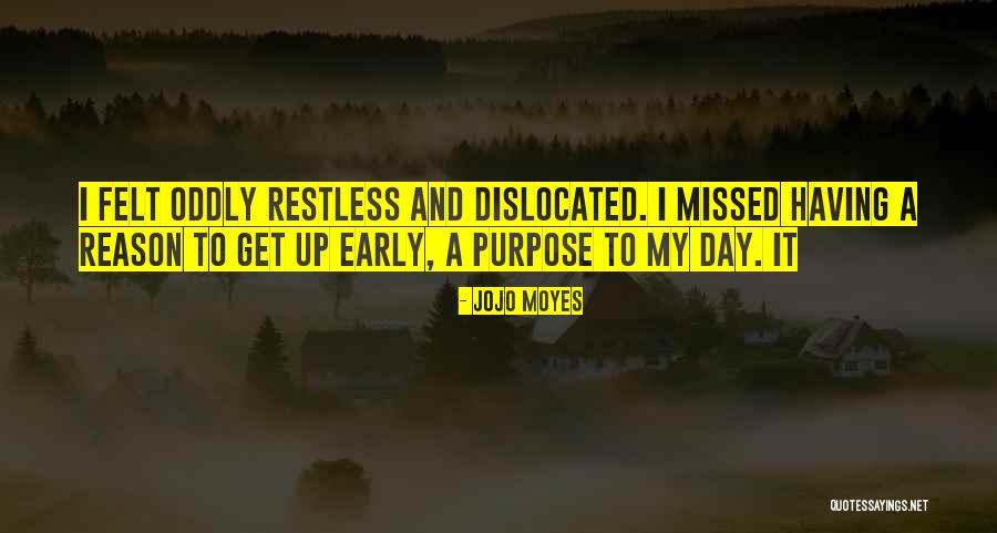 People Who Sleep On Me Are Gonna Regret It Quotes By Jojo Moyes People Who Sleep On Me Are Gonna Regret It Quotes By Jojo Moyes