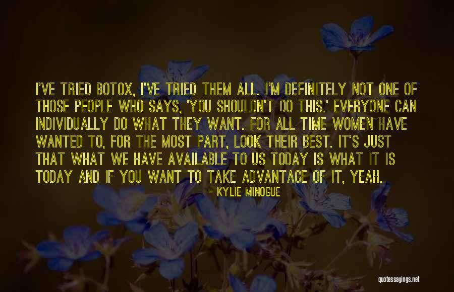 People Who Take Advantage Of Others Quotes By Kylie Minogue People Who Take Advantage Of Others Quotes By Kylie Minogue