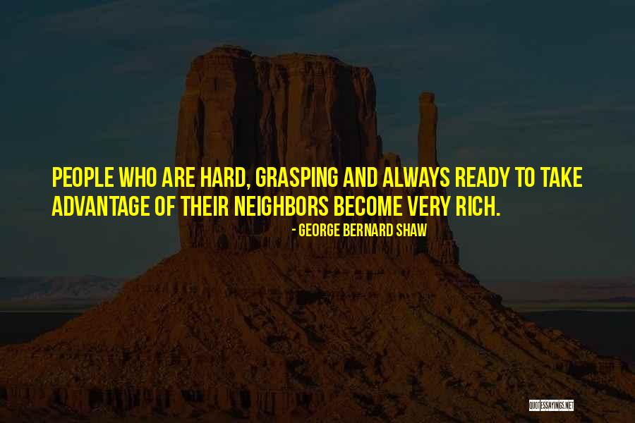 People Who Take Advantage Quotes By George Bernard Shaw People Who Take Advantage Quotes By George Bernard Shaw