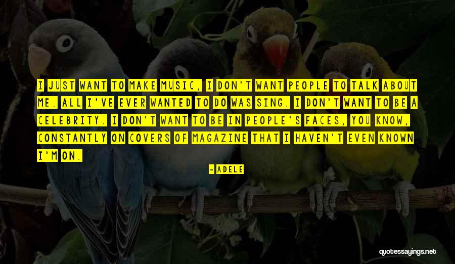 People Who Talk About Themselves Constantly Quotes By Adele People Who Talk About Themselves Constantly Quotes By Adele