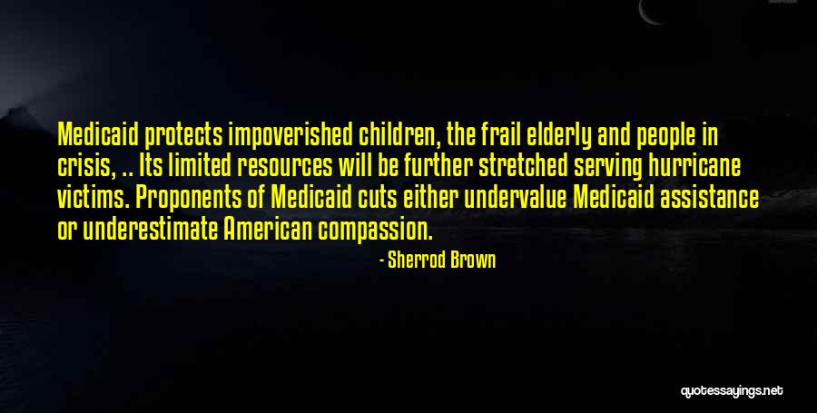 People Who Underestimate You Quotes By Sherrod Brown People Who Underestimate You Quotes By Sherrod Brown