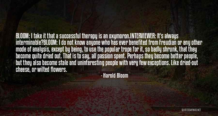 People Who Use Other People Quotes By Harold Bloom People Who Use Other People Quotes By Harold Bloom