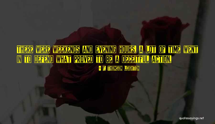 People Who Use You For Their Own Benefit Quotes By F. Thomson Leighton People Who Use You For Their Own Benefit Quotes By F. Thomson Leighton