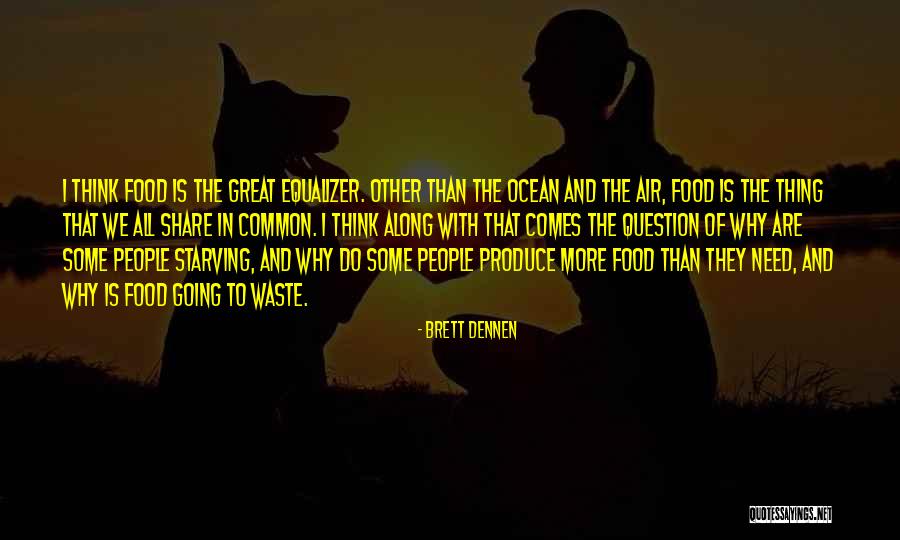 People Why Do People Quotes By Brett Dennen