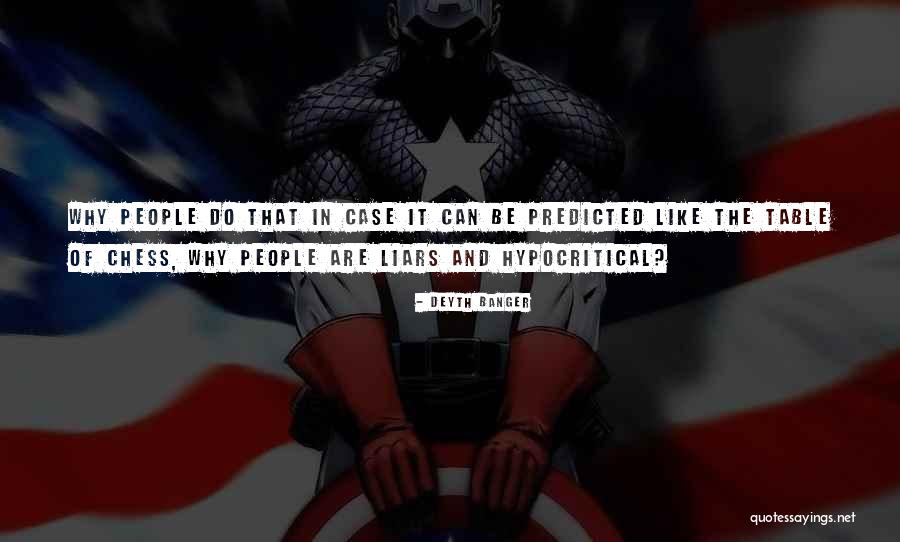 People Why Do People Quotes By Deyth Banger